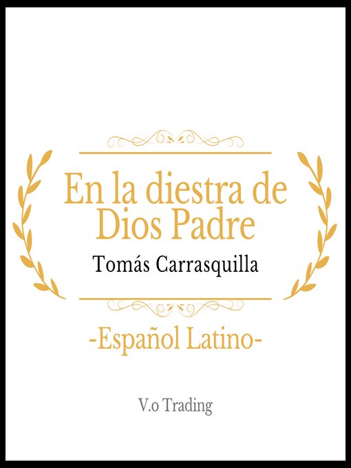 Title details for En la diestra de Dios Padre by Tomás carrasquilla - Available